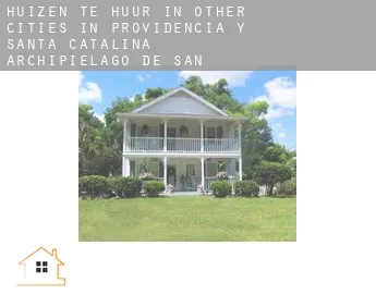 Huizen te huur in  Other cities in Providencia y Santa Catalina, Archipielago de San Andres