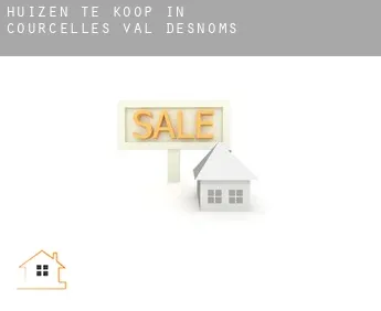 Huizen te koop in  Courcelles-Val-d'Esnoms
