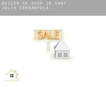 Huizen te koop in  Sant Julià de Cerdanyola