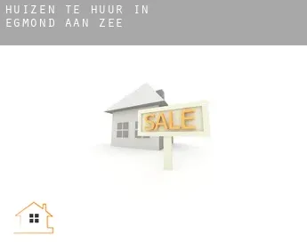 Huizen te huur in  Egmond aan Zee