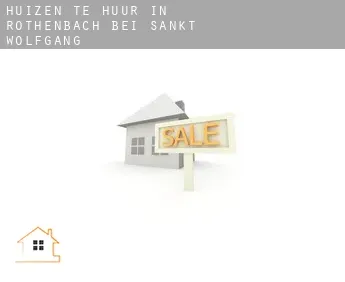 Huizen te huur in  Röthenbach bei Sankt Wolfgang