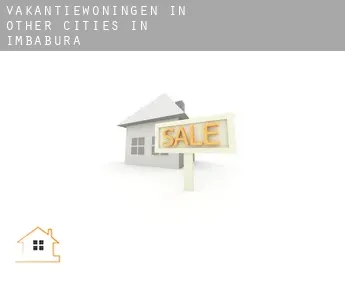 Vakantiewoningen in  Other cities in Imbabura