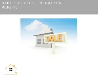 Other cities in Oaxaca  woning