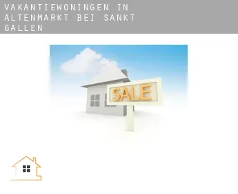 Vakantiewoningen in  Altenmarkt bei Sankt Gallen