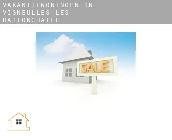 Vakantiewoningen in  Vigneulles-lès-Hattonchâtel