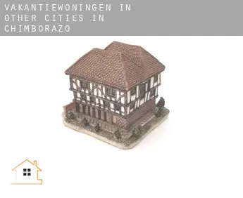 Vakantiewoningen in  Other cities in Chimborazo