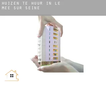 Huizen te huur in  Le Mée-sur-Seine