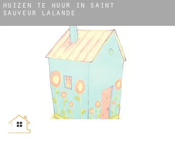 Huizen te huur in  Saint-Sauveur-Lalande