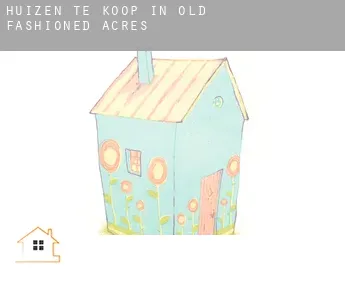 Huizen te koop in  Old Fashioned Acres