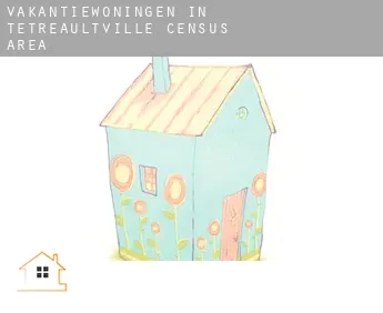 Vakantiewoningen in  Tétreaultville (census area)
