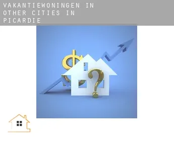 Vakantiewoningen in  Other cities in Picardie