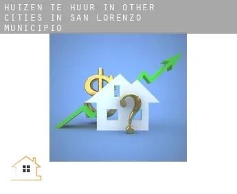 Huizen te huur in  Other cities in San Lorenzo Municipio