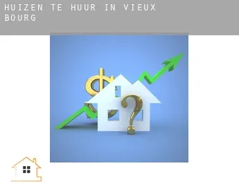 Huizen te huur in  Vieux Bourg