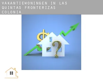 Vakantiewoningen in  Las Quintas Fronterizas Colonia