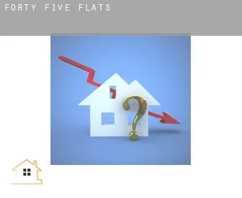 Forty Five  flats