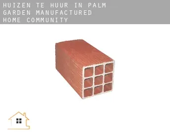 Huizen te huur in  Palm Garden Manufactured Home Community