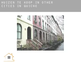 Huizen te koop in  Other cities in Quiche