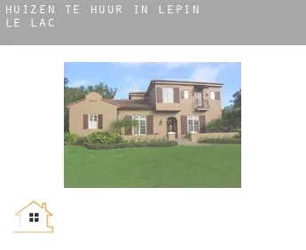 Huizen te huur in  Lépin-le-Lac