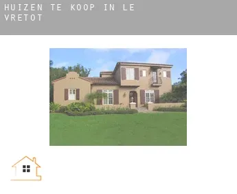 Huizen te koop in  Le Vrétot