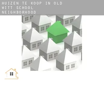 Huizen te koop in  Old Witt School Neighborhood