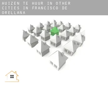 Huizen te huur in  Other cities in Francisco de Orellana