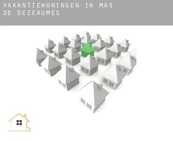 Vakantiewoningen in  Mas de Dézeaumes