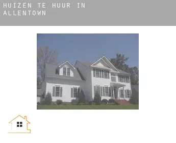 Huizen te huur in  Allentown