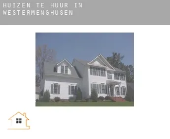 Huizen te huur in  Westermenghusen