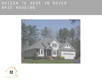 Huizen te koop in  Dover Base Housing