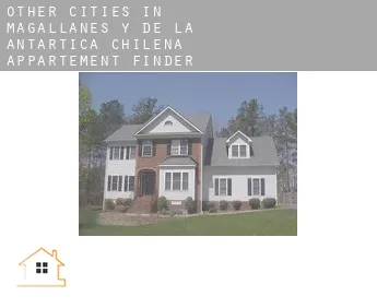 Other cities in Magallanes y de la Antartica Chilena  appartement finder