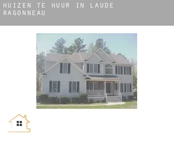 Huizen te huur in  Laude Ragonneau