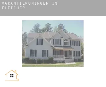 Vakantiewoningen in  Fletcher