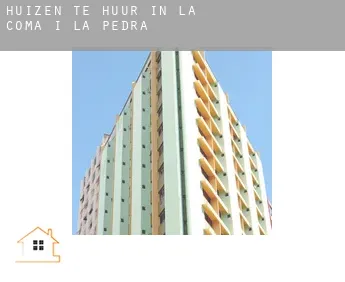 Huizen te huur in  la Coma i la Pedra